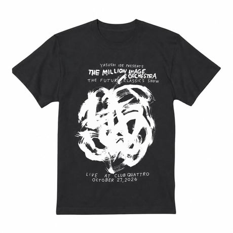 Tシャツ付前売りチケット：10.27 THE MILLION IMAGE ORCHESTRA_THE FUTURE CLASSICS SHOW