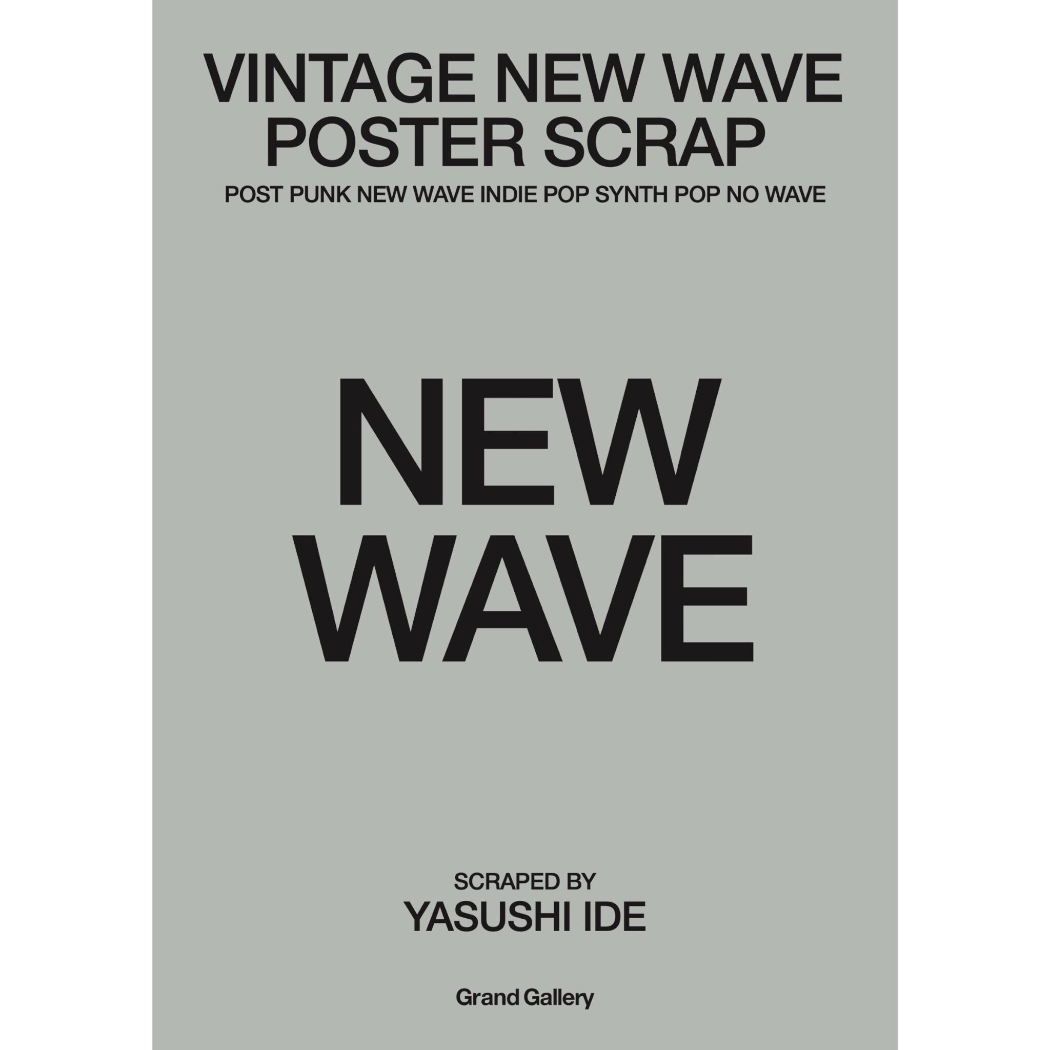 Outside The Lines パンク ニューウェーブ 写真集 図録> VINTAGE NEW WAVE POSTER SCRAP | THE BEACH GALLERY