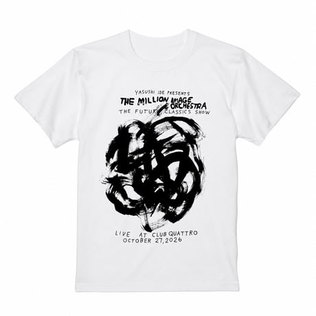 Tシャツ付前売りチケット：10.27 THE MILLION IMAGE ORCHESTRA_THE FUTURE CLASSICS SHOW