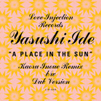 《EP》Yasushi Ide/A Place In The Sun (Kaoru Inoue Remix)