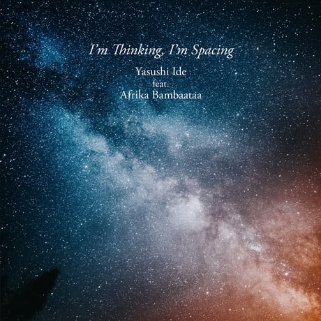 《7inch record》Yasushi Ide feat.Afrika Bambaataa/I'm Thinking,I'm Spacing