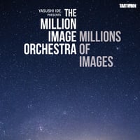 THE MILLION IMAGE ORCHESTRA_MILLIONS OF IMAGES (CD)