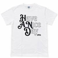 HAND 【Have A Nice Day】 Tシャツ