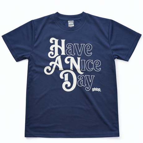 HAND 【Have A Nice Day】 Tシャツ