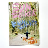 石井文得 / Fumie Ishii｜SUN SEEKER, RAIN WALKER