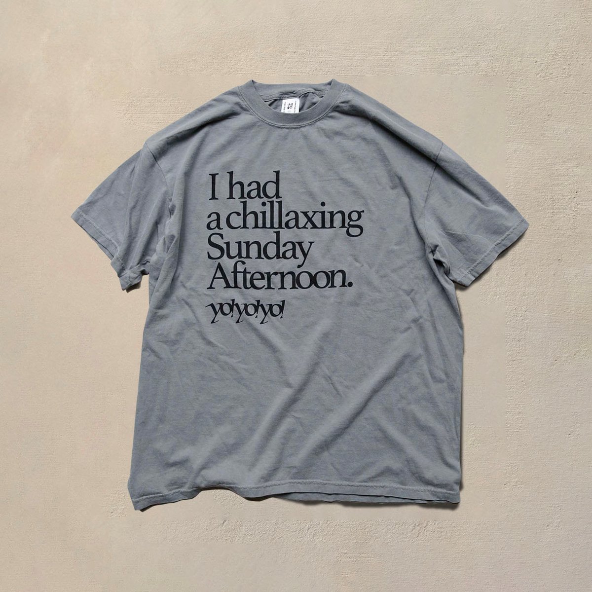 I had a chillaxing TEE | W A R E R O O M ™