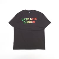 LATE NITE DUBBIN’ Tee / Charcoal