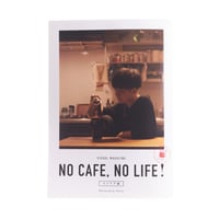 ビジュアルマガジン「NO CAFE, NO LIFE！」インドア編