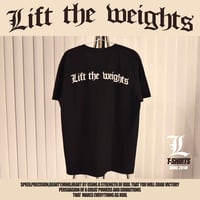 ''Lift the weights''Tシャツ