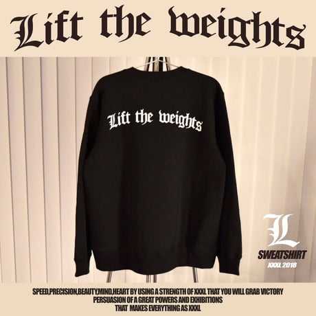 ''Lift the weights''トレーナー