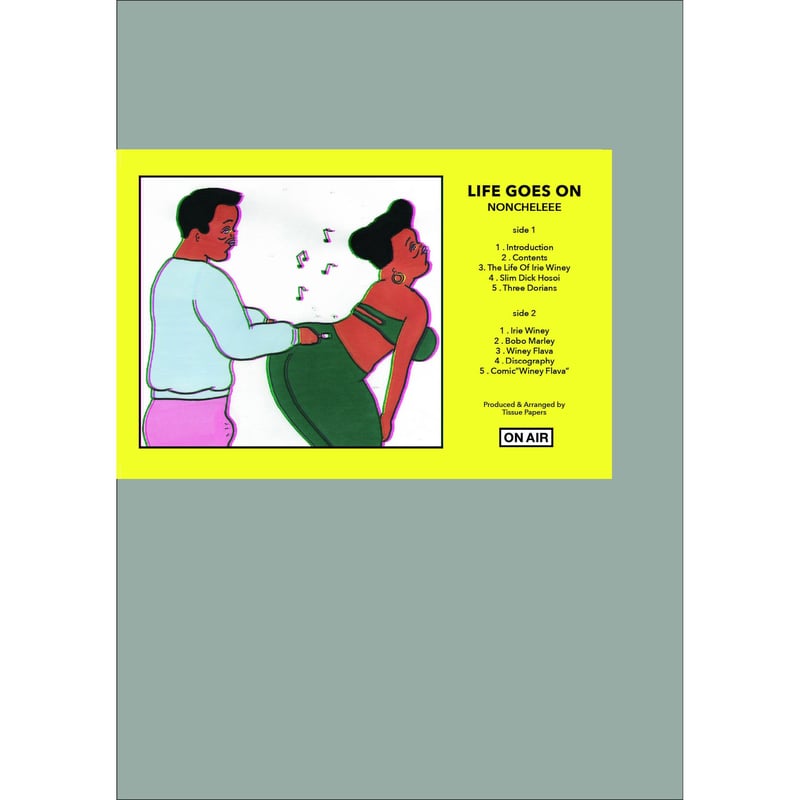 NONCHELEE 作品集「LIFE GOES ON」（TISSUE PAPERS 02） |