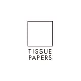 TISSUE PAPERS