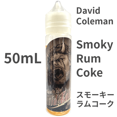 50mL スモーキーラムコーク "David Coleman Smoky Rum Coke" VAPEリキッド
