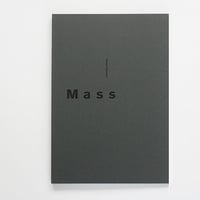 "MASS" Hiroshi Takizawa 滝沢広