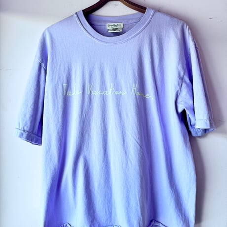 Take Vacation Home-Tee