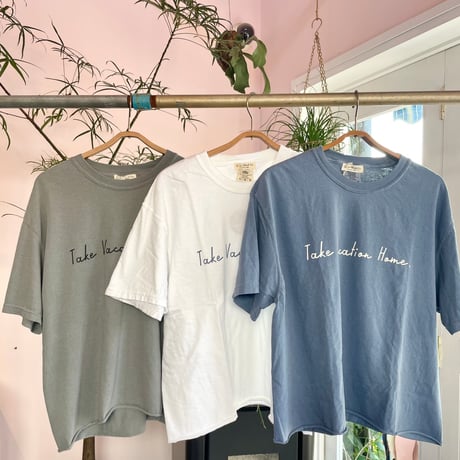 Take Vacation Home-Tee