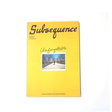 subsequence magazine vol.2～4 zine付き subsequence magazine vol.2～4 zine付き subsequence magazine