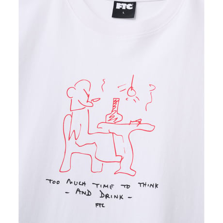 FTC | DRINK AND THINK TEE "WHITE" (FTC026SUMT05)