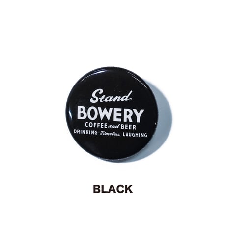 Stand BOWERY / BOWERY ORIGINAL 缶バッジ (4COLOR)