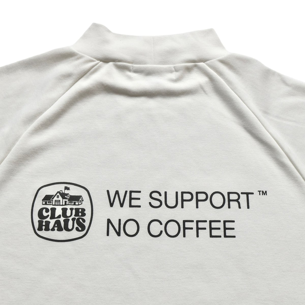 NO COFFEE × CLUBHAUS MOCKNECK S/S 白 M
