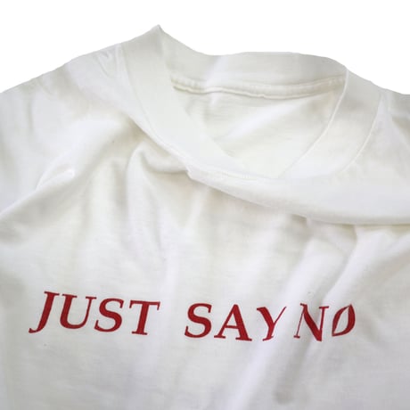 80's～90's unknown "JUST SAY NO" "両面" Tシャツ