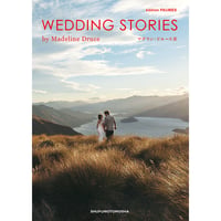WEDDING STORIES by Madeline Druce
