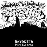 BAYONETS / GOOD OLD DAYS (CD)
