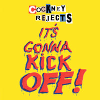 COCKNEY REJECTS / It's Gonna Kick Off! (CD)