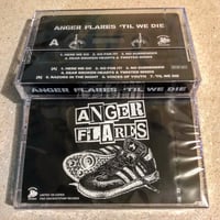 ANGER FLARES / 'TIL WE DIE (CASSETTE)