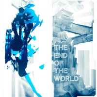 THE END OF THE WORLD