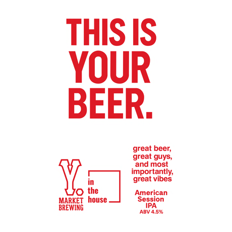 「 THIS IS YOUR BEER 」 Y.MARKET BREWING × in the house 12本×1set