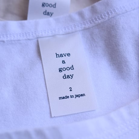 【unisex】have a good day [ハブアグッドデイ] / Boat neck 3/4 tee