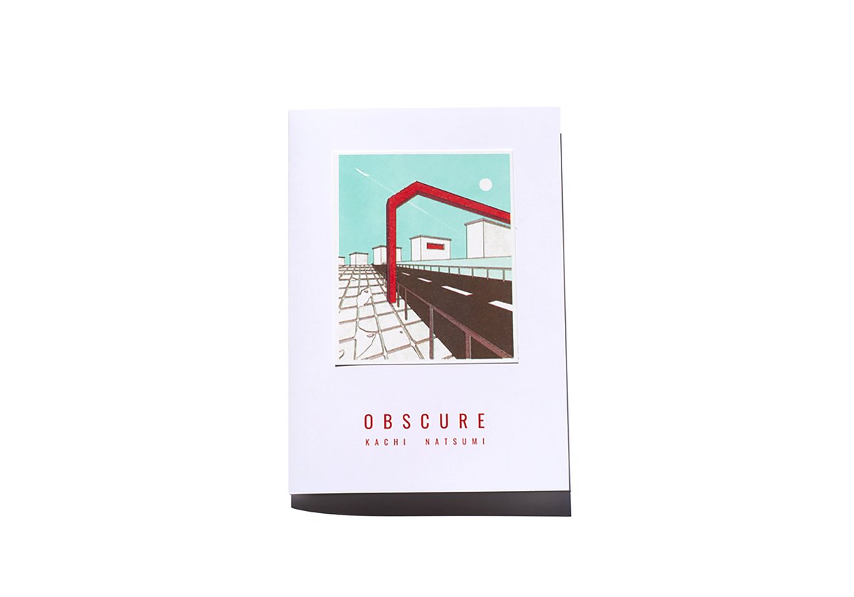 ZINE】OBSCURE | KACHI カチナツミ