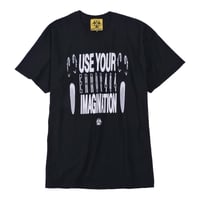 USE YOUR IMAGINATION T-SHIRT/ BLACK