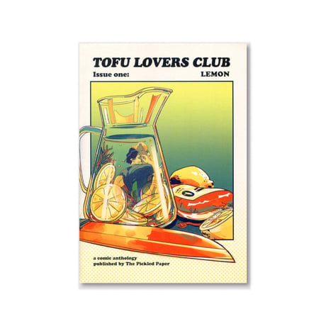 TOFU LOVERS CLUB - ISSUE ONE: LEMON / Pearl Law