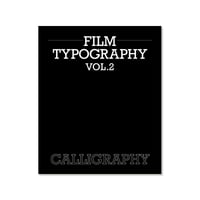 Film Typography Vol.2  Calligraphy