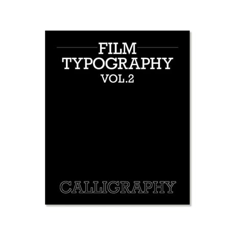 Film Typography Vol.2  Calligraphy