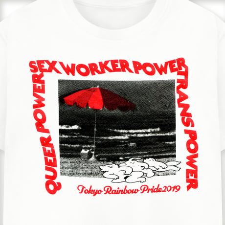 SEX WORKER POWER・TRANS POWER・QUEER POWER  Tshirts