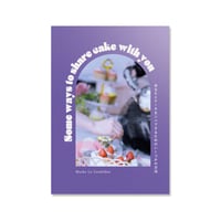 あなたとケーキをシェアするためのいくつかの方法