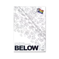 BELOW vol.2　ハッピープライドとか言ってられないクィアのためのZINE