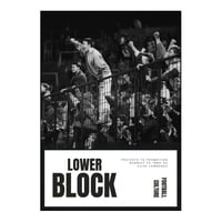 Lower Block - Protests to Promotion