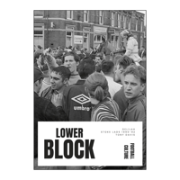 Lower Block - Delilah / Stoke Lads 1990-92