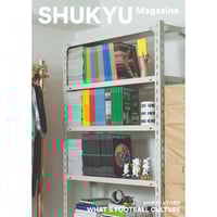 WHAT'S FOOTBALL CULTURE - SHUKYUとその周辺 -