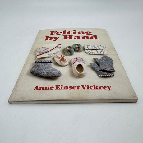 【F1_046】Felting by Hand /Anne Einset Vickrey