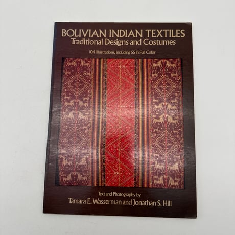 【F1_288】Bolivian Indian Textiles: Traditional Designs and Costumes /Tamara E. Wasserman /Dover Pubns