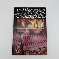 【F1_276】Väv i Rosengång och Munkabälte /Anna-Stina Nilsson, Christina Johnsson-Godet /ICA bokförlag