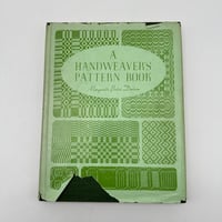 【F1_291】A HANDWEAVER'S PATTERN BOOK REVISED EDITION /Marguerite Porter Davison