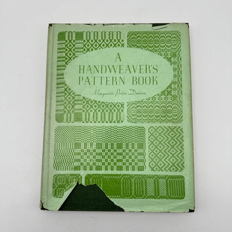 【F1_291】A HANDWEAVER'S PATTERN BOOK REVISED EDITION /Marguerite Porter Davison