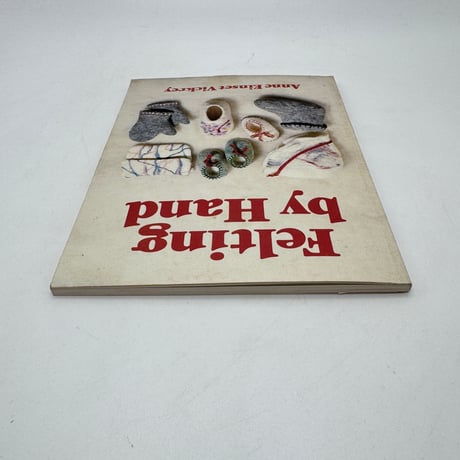 【F1_046】Felting by Hand /Anne Einset Vickrey
