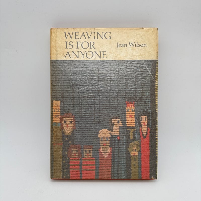 F1_010】Weaving is for Anyone /Jean Wilson | 染め